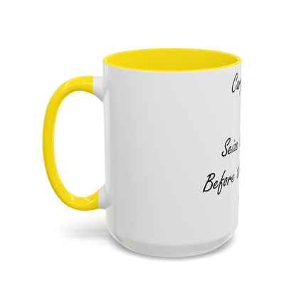 Carpe Diem Accent Mug – “Seize the Day… Before It Seizes You” – 15oz
