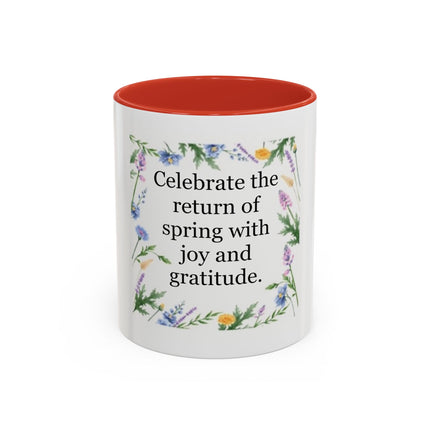 Spring Gratitude Coffee Mug — "Celebrate the return of spring with joy and gratitude"