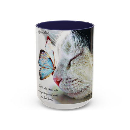 Life Is Short Cat & Butterfly 15oz Accent Mug