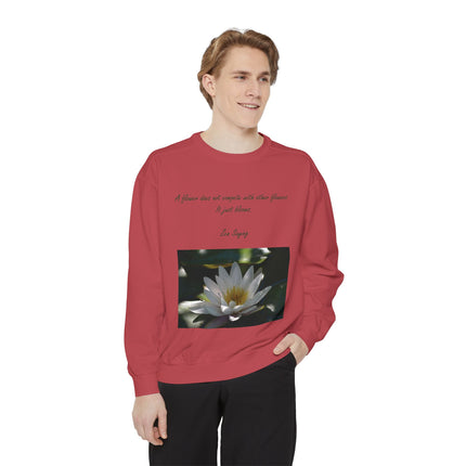 Zen Floral Sweatshirt – “A Flower Just Blooms” Cozy Unisex Quote Tee