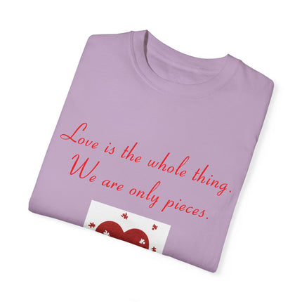 Rumi Quote Tee – Garment-Dyed Unisex Shirt on Love & Wholeness