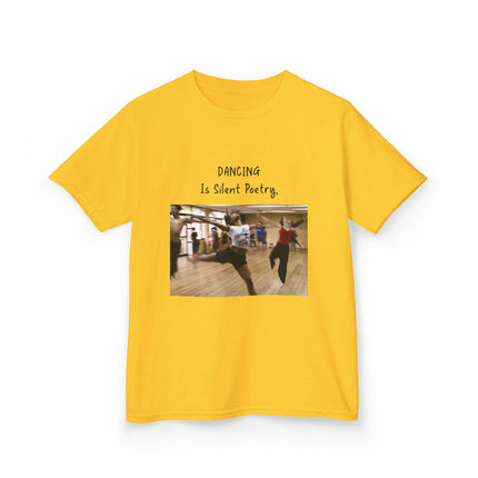 Dancing Is Silent Poetry Kids Tee – Heavy Cotton | Dance Gift