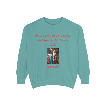 Inspirational Saint Faustina Sweatshirt – Unisex Garment-Dyed Crewneck