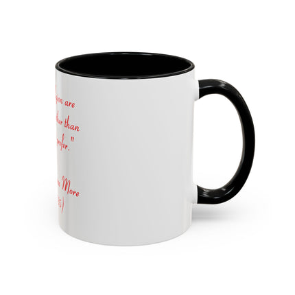 Coffee Mug — Quote: “Sex and religion are closer to each other…” — Saint Thomas More (1478-1535)