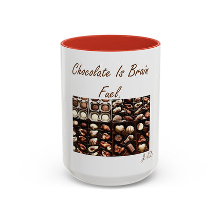 Chocolate Is Brain Fuel Coffee Mug — Chocolate Lovers Accent Mug (11/15oz)