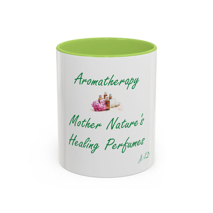 Aromatherapy Coffee Mug - "Mother Nature's Healing Perfumes" Accent Mug (11/15oz)