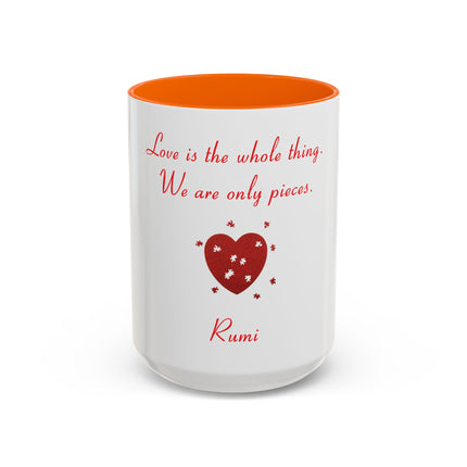 Rumi Quote Accent Mug — “Love is the whole thing. We are only pieces.”