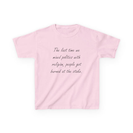 Kids Statement Tee – “Politics & Religion” Quote – Heavy Cotton