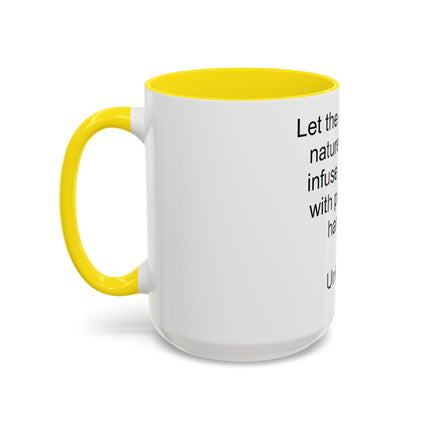 Nature Quote Coffee Mug — "Let the essence of nature's beauty..." Inspirational Accent Mug
