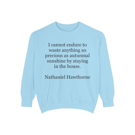 Sweatshirt — Nathaniel Hawthorne Autumn Quote Cozy Pullover