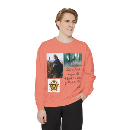 Unisex Witchcraft Sweatshirt - 'A Witch Is a Witch, If Truth Be Told' Design
