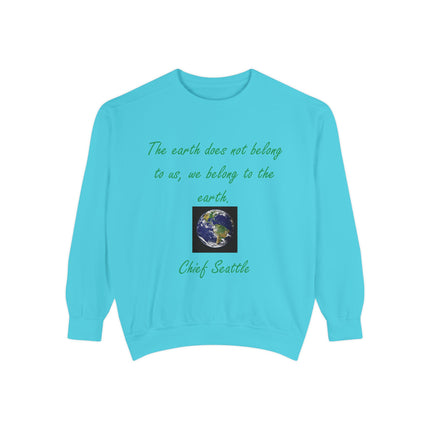 Eco-Friendly Sweatshirt – “We Belong to the Earth” Design