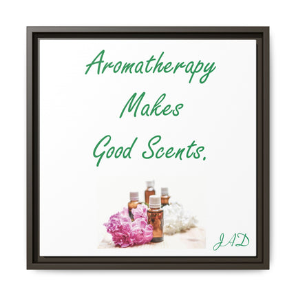 Aromatherapy Wall Art — "Aromatherapy Makes Good Scents" Framed Canvas