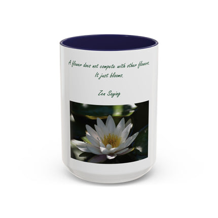 Lotus Flower Coffee Mug — "A flower does not compete with other flowers, it just blooms"