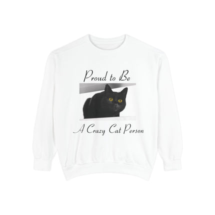 Proud to Be a Crazy Cat Person Sweatshirt – Cozy Unisex Gift