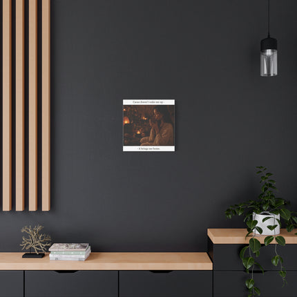 Cacao Brings Me Home — Matte Canvas Wall Art