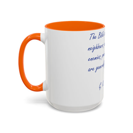 Love Your Neighbors Mug – 15oz Accent Cup for Faith & Humor