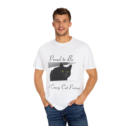 Proud to Be a Crazy Cat Person T-Shirt – Unisex Tee for Cat Lovers