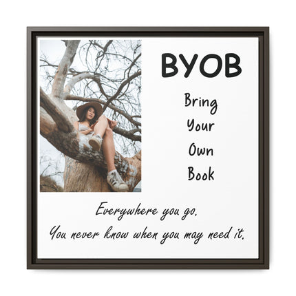 Framed Canvas Wall Art — "BYOB: Bring Your Own Book" Inspirational Reading Print
