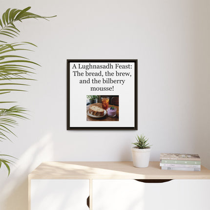 Lughnasadh Feast Canvas Print — "A Lughnasadh Feast: The bread, the brew, and the bilberry mousse!" Framed Art