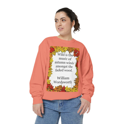 Autumn Leaves Quote Sweatshirt — "Wild is the music of autumn winds" by Wordsworth