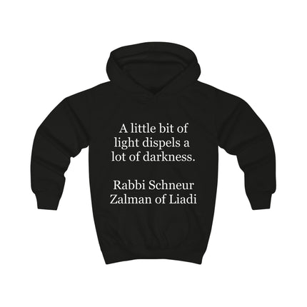 Kids Hoodie - "A little bit of light dispels a lot of darkness" Inspirational Quote Hoodie