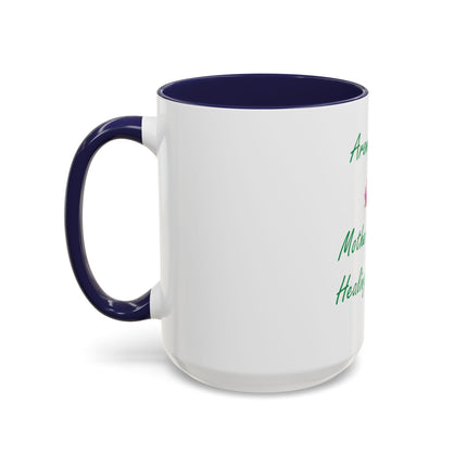Aromatherapy Coffee Mug - "Mother Nature's Healing Perfumes" Accent Mug (11/15oz)