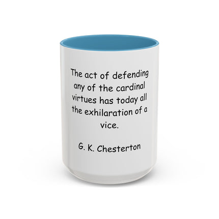 Coffee Mug with G.K. Chesterton Quote – Literary Quote Accent Mug (11/15 oz)