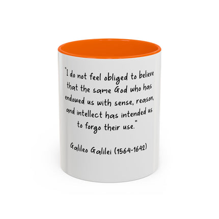Accent Coffee Mug — Galileo Quote ‘I do not feel obliged to believe…’