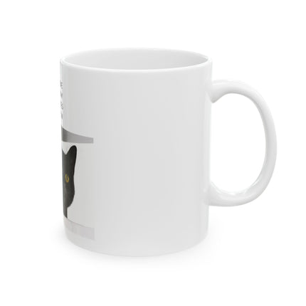Ceramic Mug — "In the Here In the Now No Worries Only Meow" Black Cat Coffee Cup