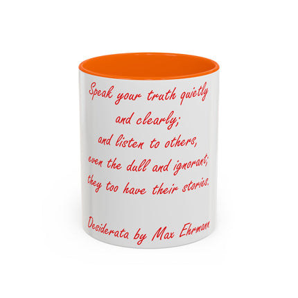 Inspirational Accent Mug – Desiderata Quote – 11oz Ceramic