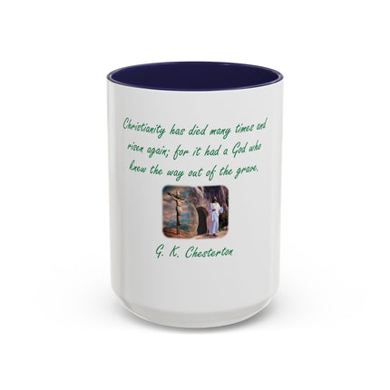 Christian Quote Coffee Mug — G. K. Chesterton 'Christianity Has Died Many Times' Accent Mug (11/15oz)