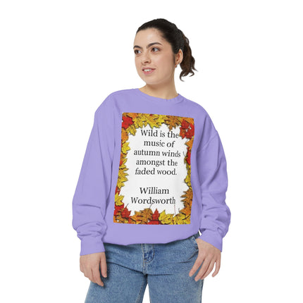 Autumn Leaves Quote Sweatshirt — "Wild is the music of autumn winds" by Wordsworth