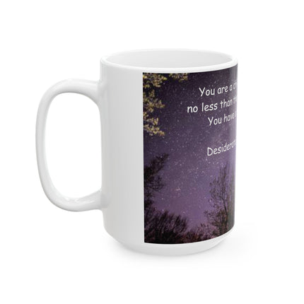 Inspirational Mug – “You Are a Child of the Universe” – 15oz
