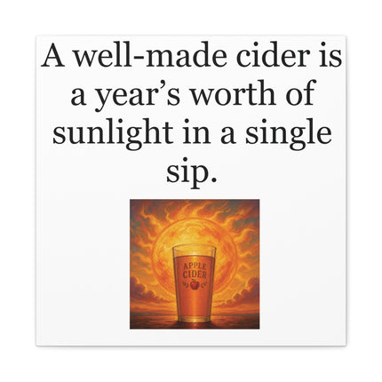 Cider Quote Canvas Print — "A well-made cider is a year’s worth of sunlight in a single sip."