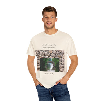 ‘We Build Too Many Walls’ Tee – Inspirational Unisex Everyday Shirt