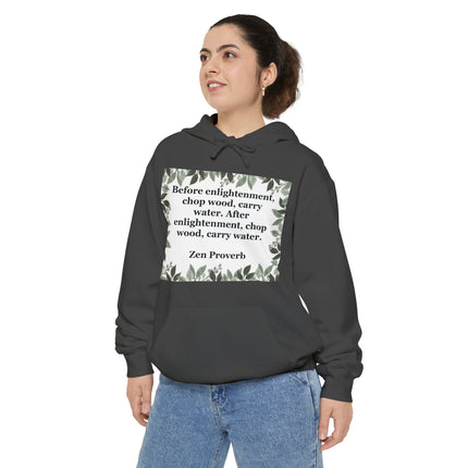Zen Proverb Hoodie — "Before enlightenment, chop wood…" Botanical Cozy Sweatshirt