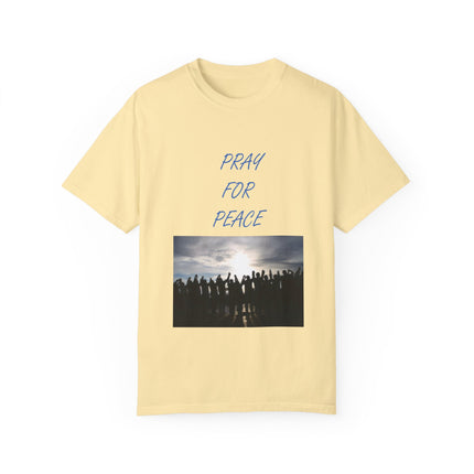 Unisex Pray for Peace T-Shirt – Garment-Dyed Comfort