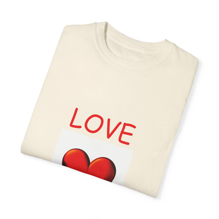 Love Heals T-Shirt – Unisex Garment-Dyed Tee for Heart & Style