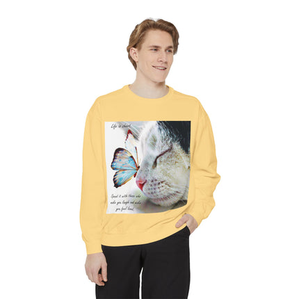 Life is Short Cat & Butterfly Unisex Garment-Dyed Sweatshirt