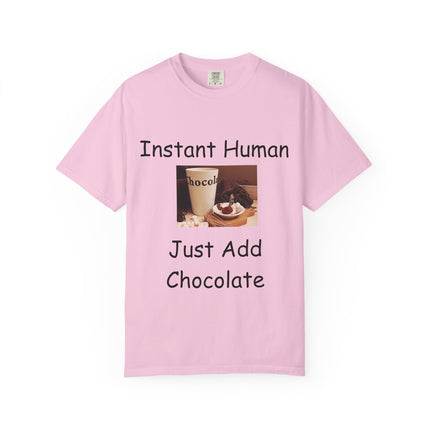 Unisex Chocolate Lover T-shirt - 'Instant Human, Just Add Chocolate'