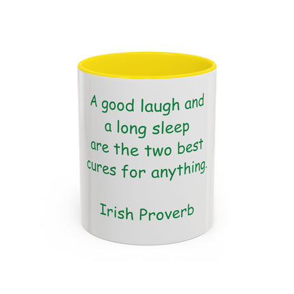 Irish Proverb Coffee Mug — "A good laugh and a long sleep" Accent Mug