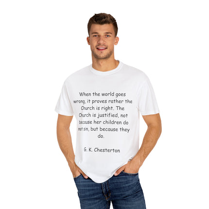 Inspirational T-Shirt – G.K. Chesterton Quote – Unisex Fit