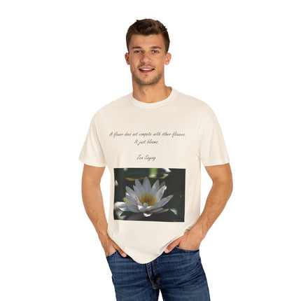 Zen Floral T-Shirt – “A Flower Just Blooms” Floral Quote Tee