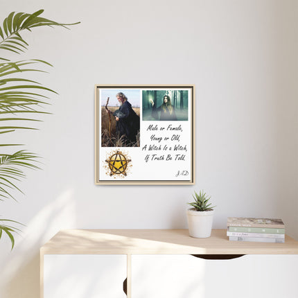 Witch Quote Framed Canvas Print — "A Witch is a Witch" Decor