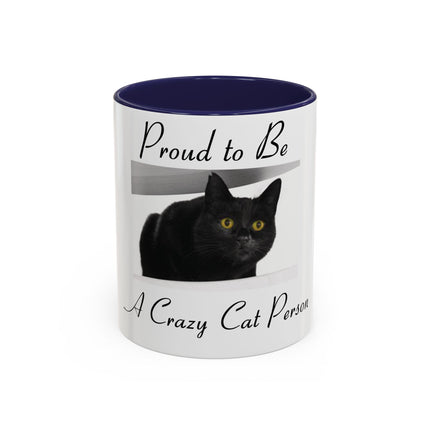Proud to Be a Crazy Cat Person Mug – 11oz Accent Gift for Cat Lovers