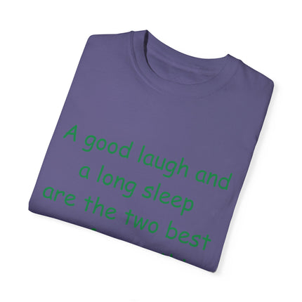 Irish Proverb Tee – “A Good Laugh & Long Sleep” – Unisex Fit