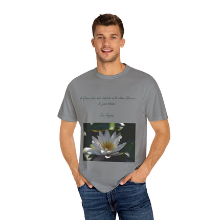 Zen Floral T-Shirt – “A Flower Just Blooms” Floral Quote Tee