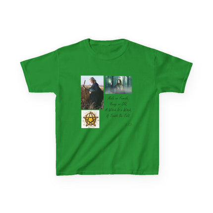 Inspirational Kids Tee - 'Male or Female, Young or Old, A Witch Is a Witch, If Truth Be Told'
