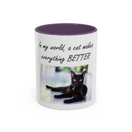 Cat Lover Accent Coffee Mug — "In my world, a cat makes everything BETTER" (11/15oz)